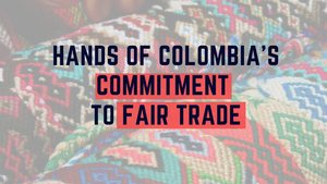 Our Commitment to Fair Trade